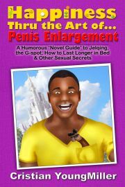 Kniha Happiness thru the Art of... Penis Enlargement - YoungMiller Cristian