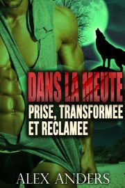 Kniha Prise, transformée et réclamée - Anders Alex
