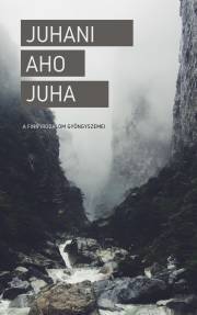 Juha - Aho Juhani