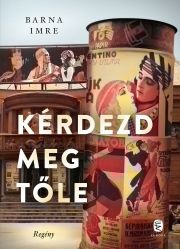 Kniha Kérdezd meg tőle - Imre Barna