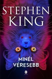 Kniha Minél véresebb - Stephen King
