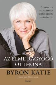 Az elme ragyogó otthona - Byron Katie kúpite na Panta Rhei