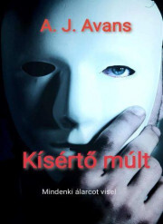 Kniha Kísértő múlt - Avans A. J.