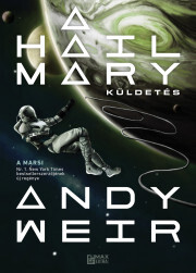 Kniha A Hail Mary-küldetés - Andy Weir