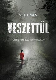 Kniha Veszettül - Ákos Szelle