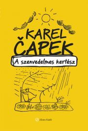 A szenvedelmes kertész - Karel Čapek kúpite na Panta Rhei