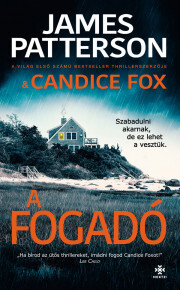 A fogadó - Candice Fox,James Patterson