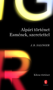 Kniha Alpári történet Esmének, szeretettel - Jerome David Salinger