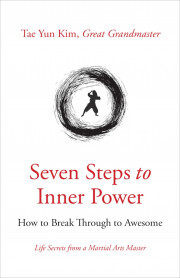 Kniha Seven Steps to Inner Power - Tae Yun Kim Tae