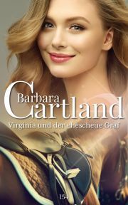 Kniha Virginia und der Ehescheue Graf - Barbara Cartland