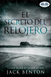 Kniha El Secreto Del Relojero - Benton Jack