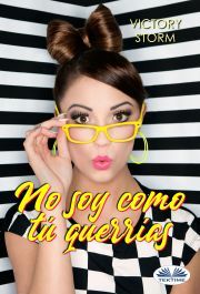 Kniha No Soy Como Tú Querrías - Storm Victory