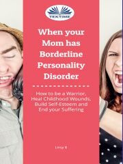 Kniha When Your Mom Has Borderline Personality Disorder - B Linsy
