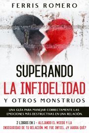 Kniha Superando la Infidelidad y otros Monstruos - Romero Ferris