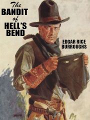 Kniha The Bandit of Hell's Bend - Edgar Rice Burroughs