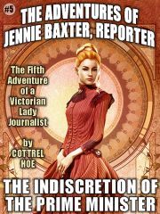 The Indiscretion of the Prime Minister - Hoe Cottrel