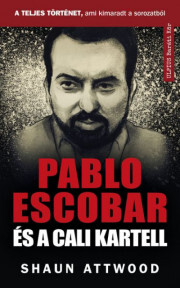 Pablo Escobar és a Cali kartell - Shaun Attwood kúpite na Panta Rhei