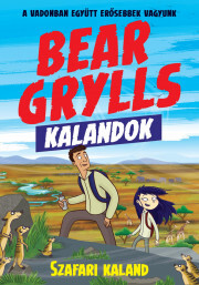 Kniha Szafari kaland - Bear Grylls
