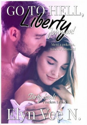 Kniha Menj a pokolba, Liberty Johnson! - Vee N. Elyn