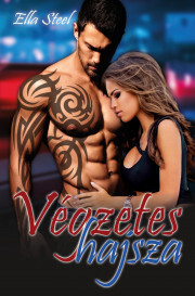 Kniha Végzetes hajsza - Ella Steel