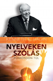 Kniha Nyelveken szólás - E. Hagin Kenneth