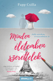 Minden életemben szerettelek - Csilla Papp kúpite na Panta Rhei