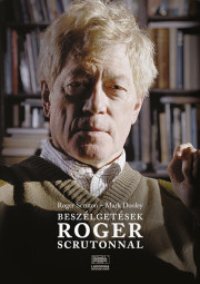 Kniha Beszélgetesek Roger Scrutonnal - Mark Dooley,Roger Scruton