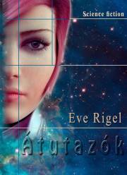 Kniha Átutazók - Rigel Eve