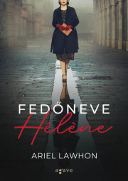 Fedőneve Hélene - Ariel Lawhon kúpite na Panta Rhei