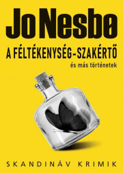 Kniha A féltékenység-szakértő és más történetek - Jo Nesbo