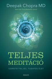 Teljes meditáció - Deepak Chopra kúpite na Panta Rhei