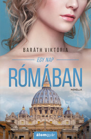 Egy nap Rómában - Viktória Baráth