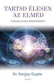 Kniha Tartsd élesen az elméd - Sanjay Gupta