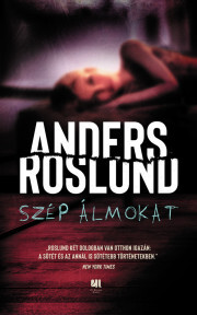 Kniha Szép álmokat - Anders Roslund