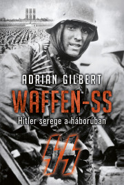 Kniha Waffen-SS - Gilbert Adrian