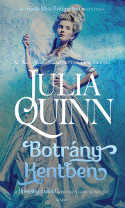 Kniha Botrány Kentben - Julia Quinn