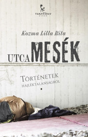 Kniha Utcamesék - Kozma Lilla Rita