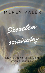 Kniha Szerelemszivárvány I. - Mérey Valér