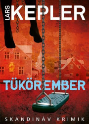 Kniha Tükörember - Lars Kepler