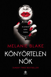 Kniha Könyörtelen nők - Melanie Blake