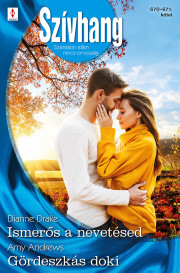 Kniha Szívhang 670–671. - Andrews Amy,Drake Dianne