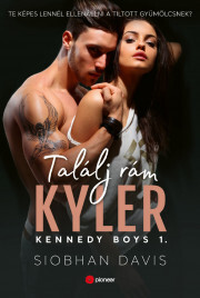 Kniha Találj rám, Kyler! Kennedy Boys 1. - Davis Siobhan