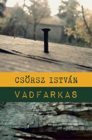 Kniha Vadfarkas - Csörsz István