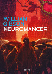 Neuromancer - William Gibson kúpite na Panta Rhei