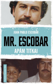 Kniha Mr. Escobar - Juan Pablo Escobar