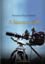 Kniha A kamera leáll - Homoki-Nagy István
