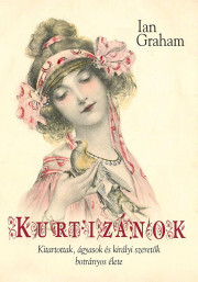 Kurtizánok - Ian Graham