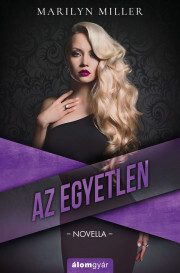 Kniha Az egyetlen - Marilyn Miller