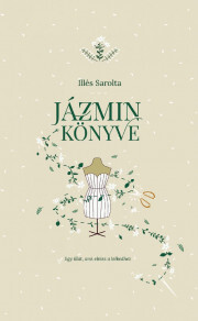 Kniha Jázmin könyve - Sarolta Illés