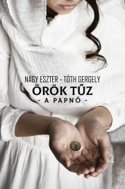 Kniha Örök tűz - Eszter Nagy,Gergely Tóth